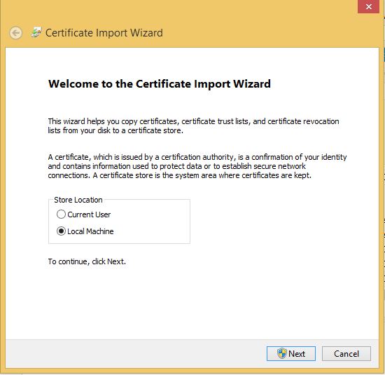 「証明書インポート (Certificate Import)」ウィザードでのローカル・マシンの指定